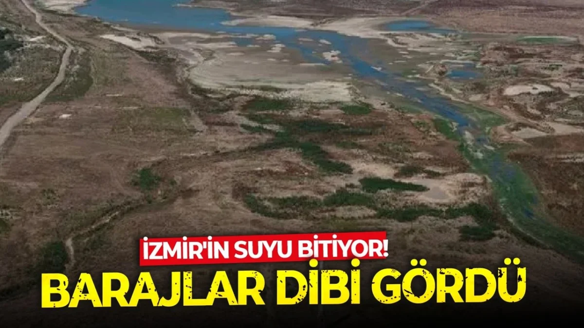 İzmir’in barajları dibi gördü! İzmir’in barajları dibi gördü!